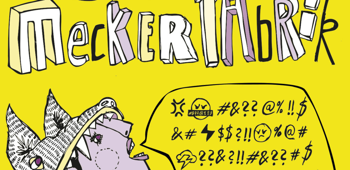 Die große Meckerfabrik in den Winterferien 2026