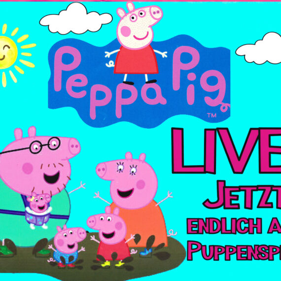 28.06.2026 | Puppentheater: Die Abenteuer von Peppa Pig